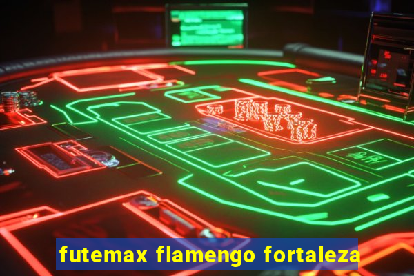 futemax flamengo fortaleza